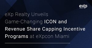 eXp Realty Unveils Game-Changing ICON and Revenue Share Capping Incentive Programs at eXpcon Miami